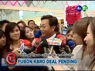 Fubon Kbro Deal Pending