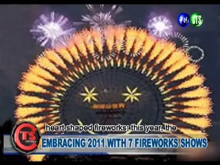 Embracing 2011 with 7 Fireworks Shows