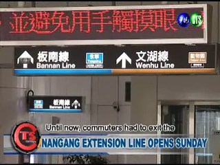 NANGANG EXTENSION LINE OPENS SUNDAY