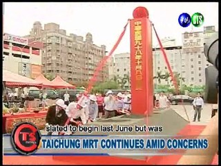 TAICHUNG MRT CONTINUES AMID CONCERNS
