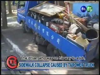 SIDEWALK COLLAPSE CAUSED BY TAIPOWER TRUCK