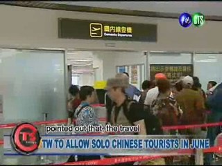 TW TO ALLOW SOLO CHINESE TOURISTS IN JUNE