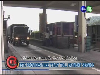 FETC PROVIDES FREE ETAG TOLL PAYMENT SERVICE